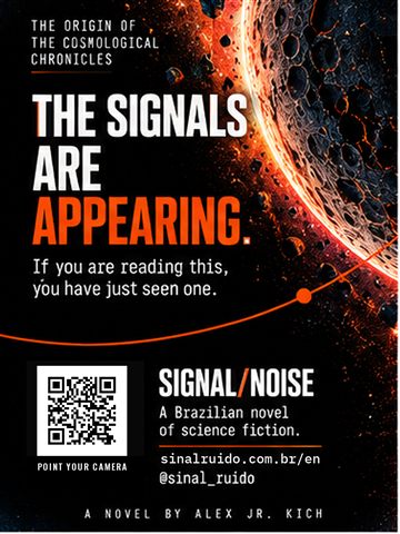 Cartaz de SINAL/RUÍDO em inglês, versão colorida: "The signals are appearing". Imagem: planeta craterado.