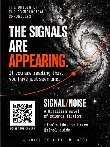 Cartaz de SINAL/RUÍDO em inglês, versão preto e branco: "The signals are appearing". Imagem: galáxia espiral.