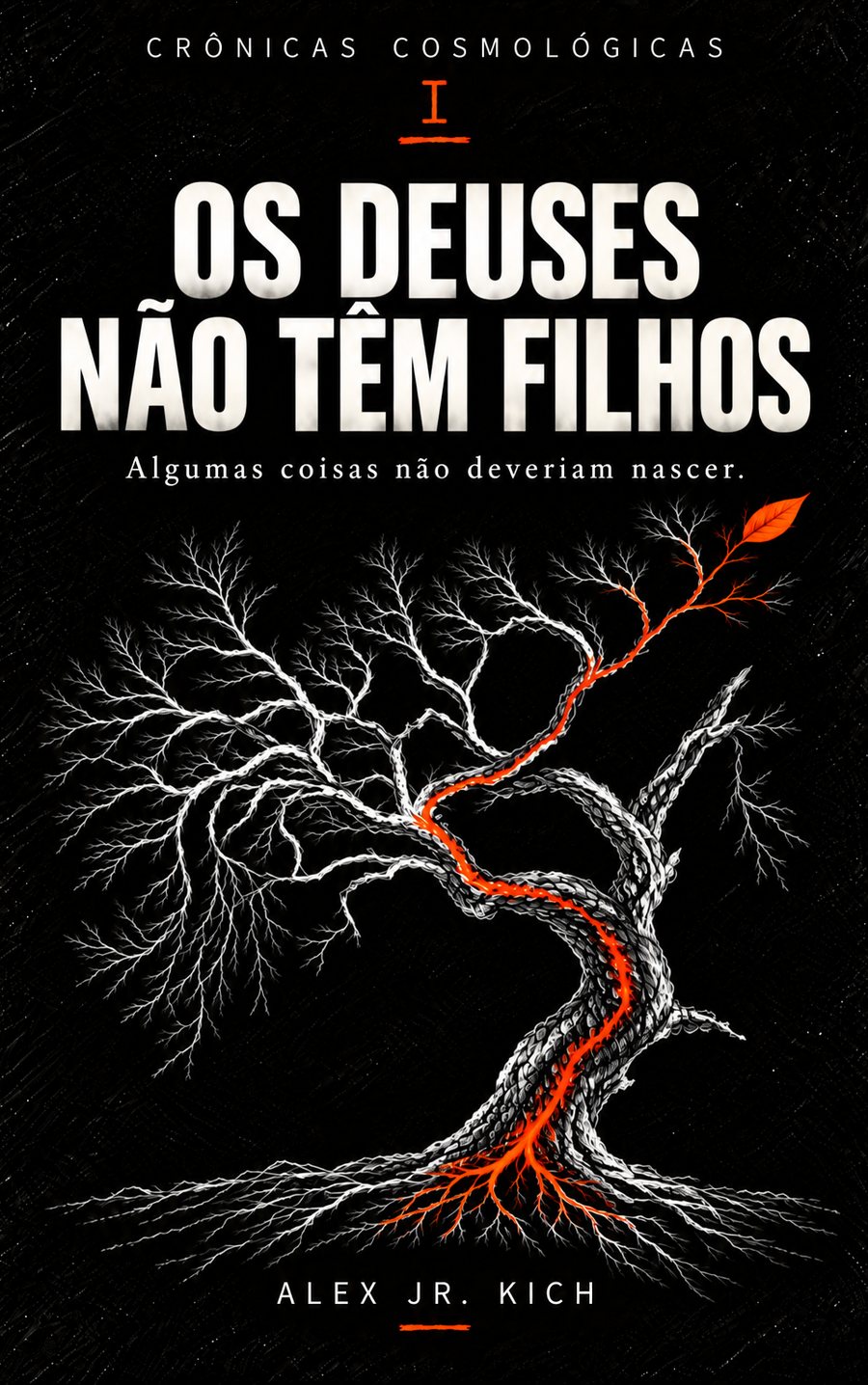 Capa de OS DEUSES NÃO TÊM FILHOS