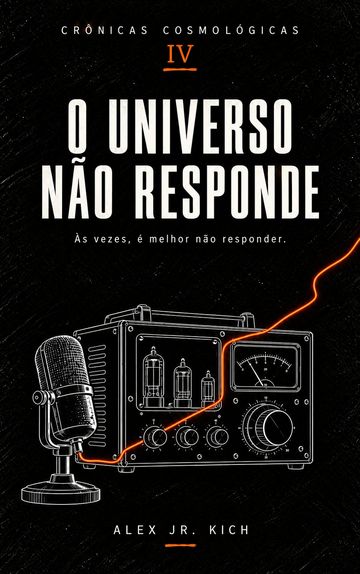 Capa de O UNIVERSO NÃO RESPONDE
