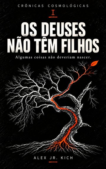 Capa de OS DEUSES NÃO TÊM FILHOS